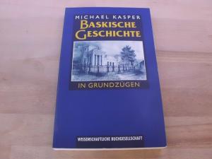 Seller image for Baskische Geschichte in Grundzgen. for sale by Versandantiquariat Abendstunde