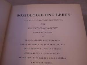 Seller image for Soziologie und Leben. Die soziologische Dimension der Fachwissenschaften. Unter Mitarbeit zahlreicher Fachkollegen herausgegeben von Carl Brinkmann. for sale by Versandantiquariat Abendstunde