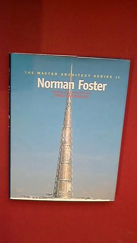 Norman Foster - Selected and current works of Foster and Partners