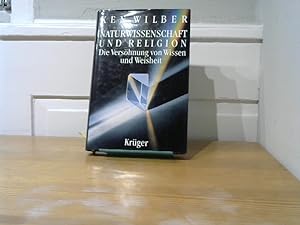 Seller image for Naturwissenschaft und Religion Die Vershnung von Wissen und Weisheit. for sale by BuchKaffee Vividus e.K.