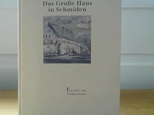 Immagine del venditore per Das Grosse Haus in Schmiden Eine Hof- und Dorfgeschichte venduto da BuchKaffee Vividus e.K.