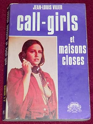 Imagen del vendedor de CALL-GIRLS ET MAISONS CLOSES a la venta por LE BOUQUINISTE