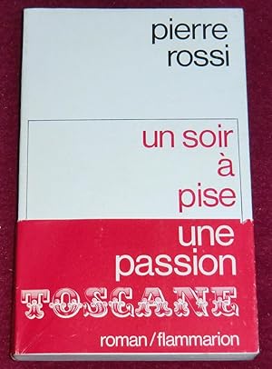Seller image for UN SOIR A PISE - Roman for sale by LE BOUQUINISTE