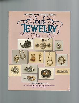 Old Jewelry "1840 to 1950" (answers to questions about) 4th edition