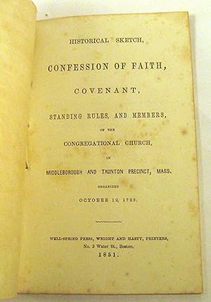 Historical Sketch, Covenant, Standing Rules, and Members, of the Congregational Church in Middleb...
