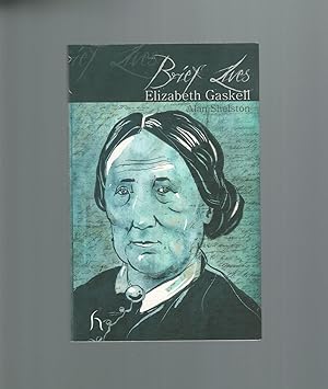 Elizabeth Gaskell (Brief Lives Series)