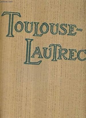 Bild des Verkufers fr HENRI DE TOULOUSE LAUTREC. zum Verkauf von Le-Livre