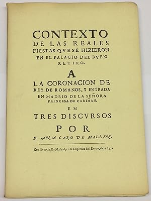 Immagine del venditore per Contexto de las reales fiestas que se hizieron en el Palacio del Buen Retiro a la coronacin. de la Princesa de Carian. venduto da LIBRERA DEL PRADO