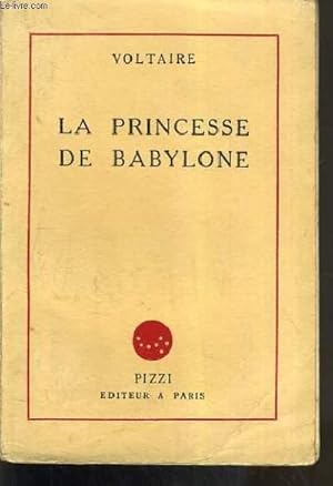 Bild des Verkufers fr LA PRINCESSE DE BABYLONE zum Verkauf von Le-Livre