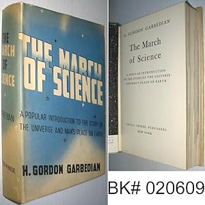 The March of Science: A Popular Introduction to the Story of the Universe and Man's Place on Earth