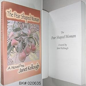 Immagine del venditore per The Pear Shaped Woman : A Novel venduto da Alex Simpson