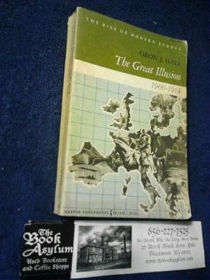 The Rise of Modern Europe The Great Illusion1900-1914