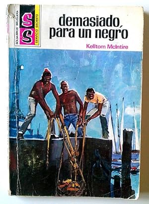 Imagen del vendedor de Demasiado Para un Negro a la venta por Librera Salvalibros Express