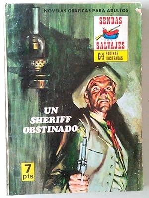 Seller image for Novela Del Oeste Un Sheriff Obstinado for sale by Librera Salvalibros Express
