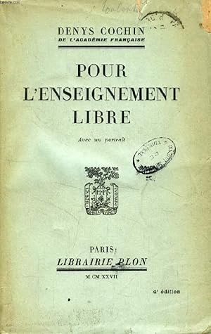 Bild des Verkufers fr POUR L'ENSEIGNEMENT LIBRE zum Verkauf von Le-Livre