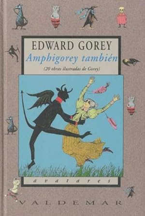 Immagine del venditore per Amphigorey tambin 20 obras ilustradas de gorey venduto da Imosver