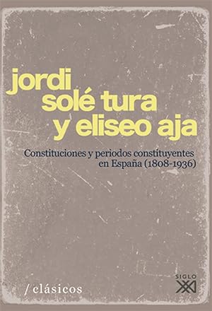 Imagen del vendedor de Constituciones y perodos constituyentes en Espaa (1808-1936) a la venta por Imosver