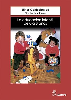 Seller image for La educacion infantil de 0 a 3 aos for sale by Imosver