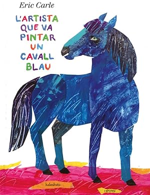 Imagen del vendedor de L'artista que va pintar un cavall blau a la venta por Imosver