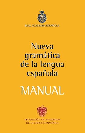 Imagen del vendedor de Manual de la Nueva Gramtica de la lengua espaola a la venta por Imosver
