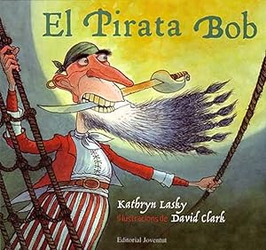 Seller image for El pirata bob for sale by Imosver