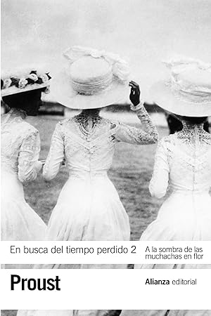 Imagen del vendedor de En busca del tiempo perdido, 2 A la sombra de las muchachas en flor a la venta por Imosver