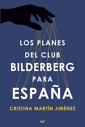 Imagen del vendedor de Los planes del club Bilderberg para Espaa a la venta por Imosver