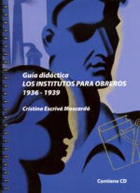 Image du vendeur pour Institutos para obreros 1936-1939 mis en vente par Imosver