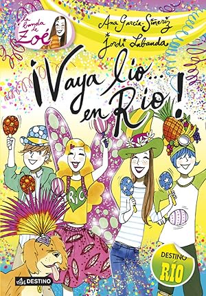 Seller image for Vaya lio en Rio! La banda de Zo 8 for sale by Imosver