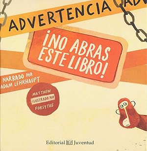 Seller image for Advertencia no abras este libro! for sale by Imosver