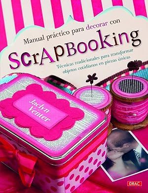 Seller image for Manual prctico para decorar con scrapbooking for sale by Imosver