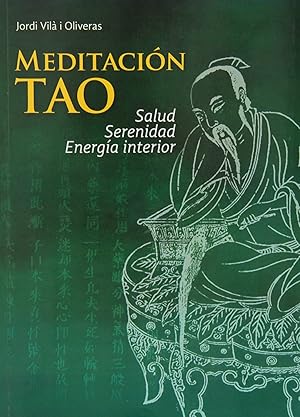 Imagen del vendedor de Meditacin Tao: salud serenidad energa interior a la venta por Imosver