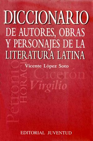 Imagen del vendedor de Diccionario de autores, literatura latina a la venta por Imosver