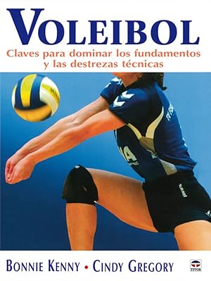 Seller image for Voleibol. Claves para dominar los fundamentos y las destrezas tecnicas for sale by Imosver