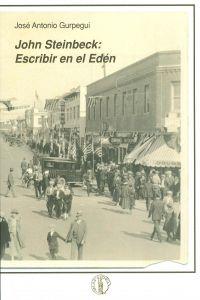 Seller image for John Steinbeck: Escribir en el Eden for sale by Imosver