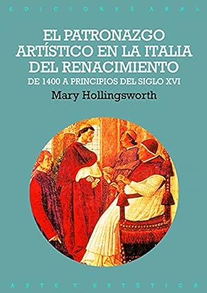 Imagen del vendedor de El patronazgo artstico en la Italia del Renacimiento a la venta por Imosver