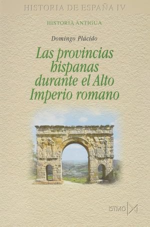 Image du vendeur pour Las provincias hispanas durante el Alto Imperio romano mis en vente par Imosver