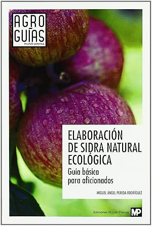 Seller image for Elaboracin de sidra natural ecologica for sale by Imosver