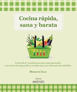 Imagen del vendedor de Cocina rpida, sana y barata Cocina fcil y sencilla para poco experimentados con trucos de preparacin y con a la venta por Imosver