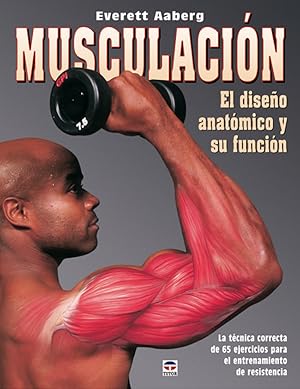 Seller image for Musculacion. El diseo anatomico for sale by Imosver