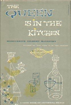 Seller image for QUEEN IS IN THE KITCHEN A Cook Book Of Informal Meals for sale by cookbookjj