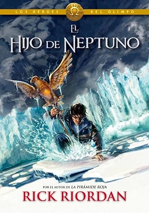 El hijo de Neptuno Héroes del Olimpo nº2