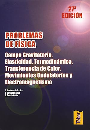 Problemas de fisica. campo gravitatorio, elasticidad.(27ª