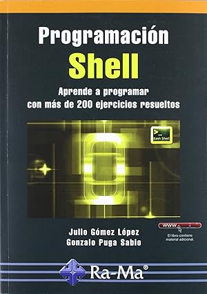 Seller image for Programacion shell: aprende a programar +200 ejercicios for sale by Imosver