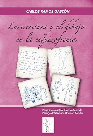 Imagen del vendedor de La escritura y el dibujo en la esquizofrenia a la venta por Imosver