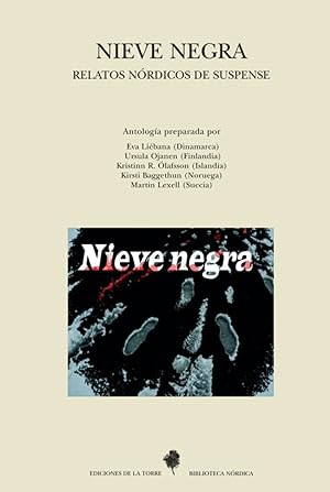 Bild des Verkufers fr Nieve Negra (Relatos Nordicos De Suspense). Antologia zum Verkauf von Imosver