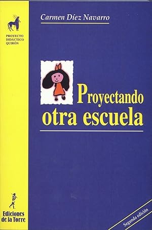 Immagine del venditore per Proyectando Otra Escuela venduto da Imosver