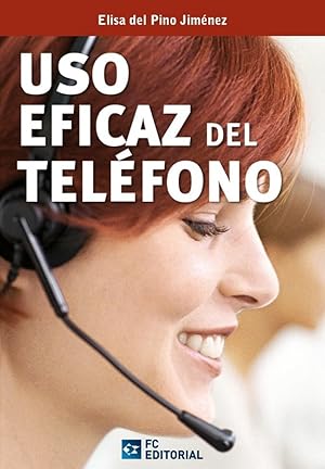 Image du vendeur pour Uso Eficaz Del Telefono (2013) mis en vente par Imosver