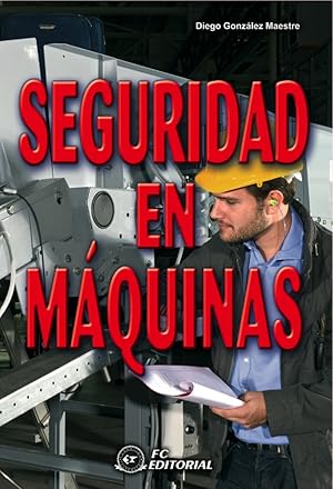 Image du vendeur pour Seguridad En Maquinas mis en vente par Imosver