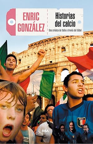 Seller image for Historias del calcio for sale by Imosver